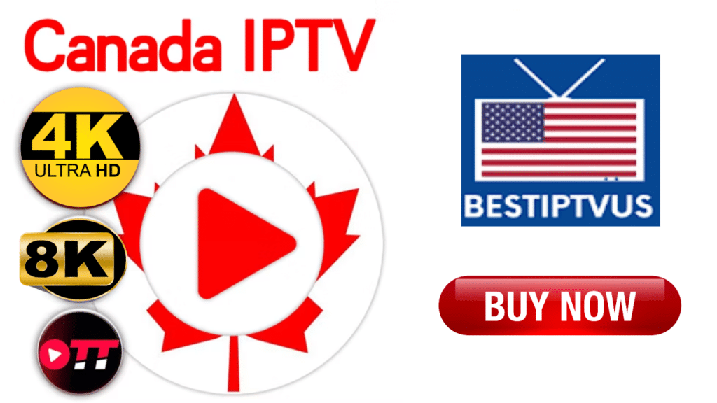 Best 4K IPTV service for CANADA