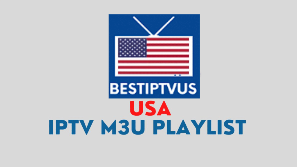 Best IPTV USA 10,000 M3u