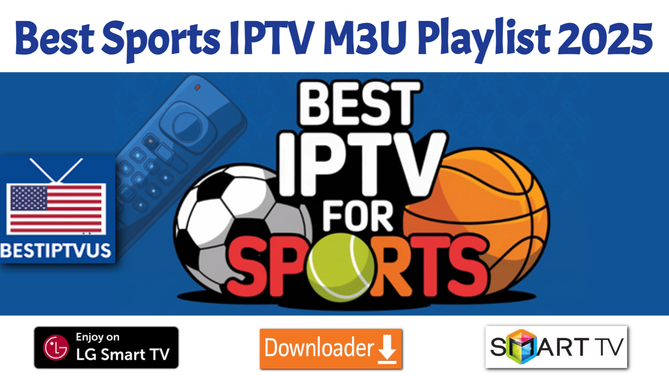 Best Sports IPTV M3U Playlist 2025