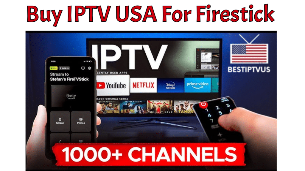 Buy IPTV USA For Firestick 2025 (M3U & XTREAM)