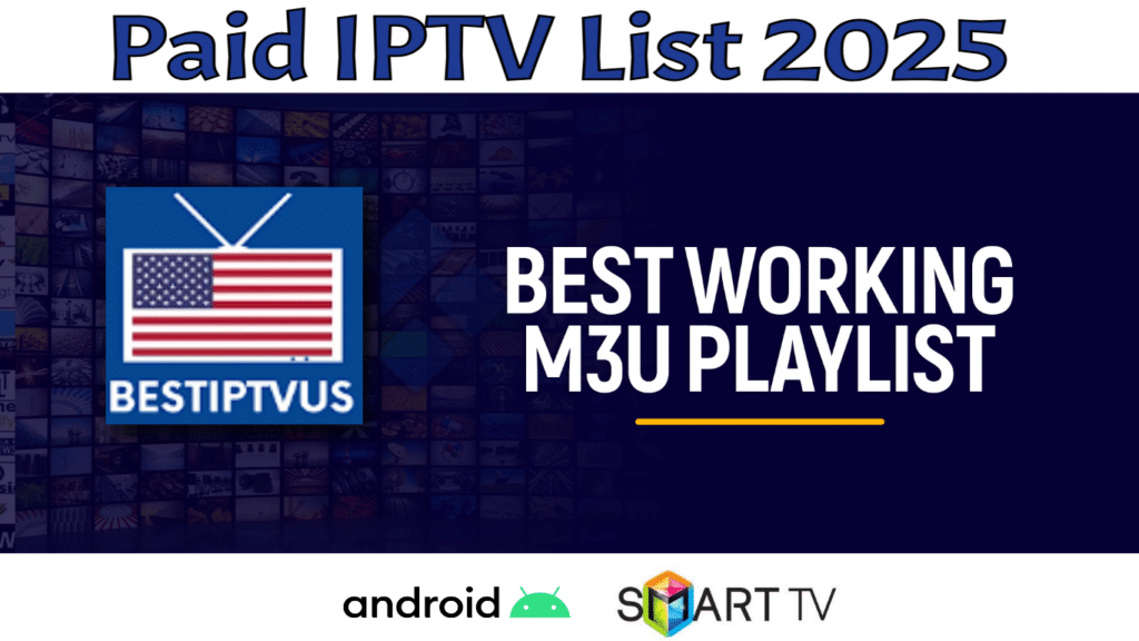 Paid IPTV List 2025