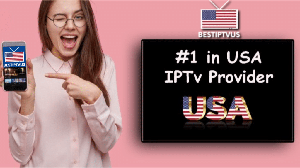 Best IPTV Provider in US 2025