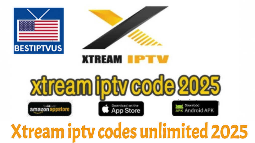 Best Xtream IPTV Codes Unlimited 2025 All Devices