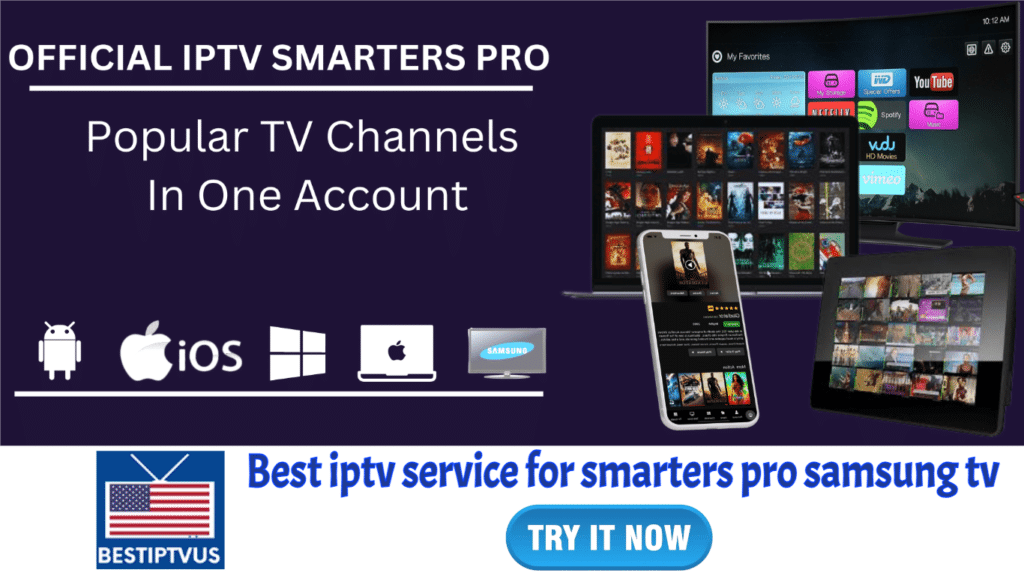 iptv service for smarters pro samsung tv