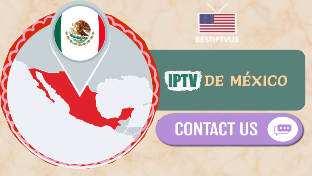Best IPTV Mexico Service in USA