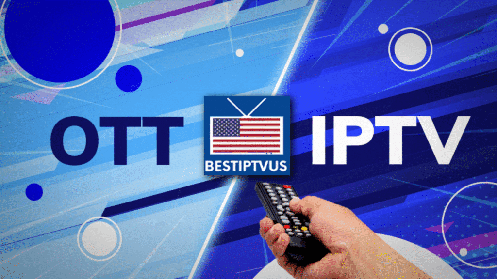 Best OTT IPTV Service Provider 2025 Live TV, VODs, TV Shows and Catchup