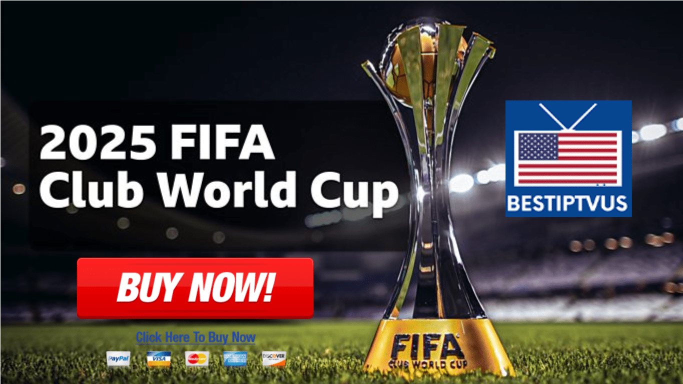 IPTV FIFA Club World Cup 2025 in the US
