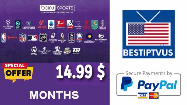 Best IPTV for BeIN Sports, Sky Sports & DAZN Watch Every Match Without Limits